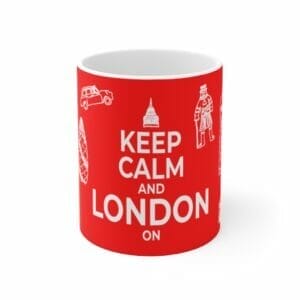 Keep Calm and London On Mug