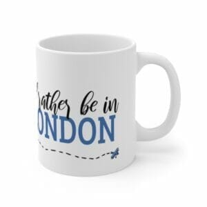 I'd Rather Be in London Mug in Blue